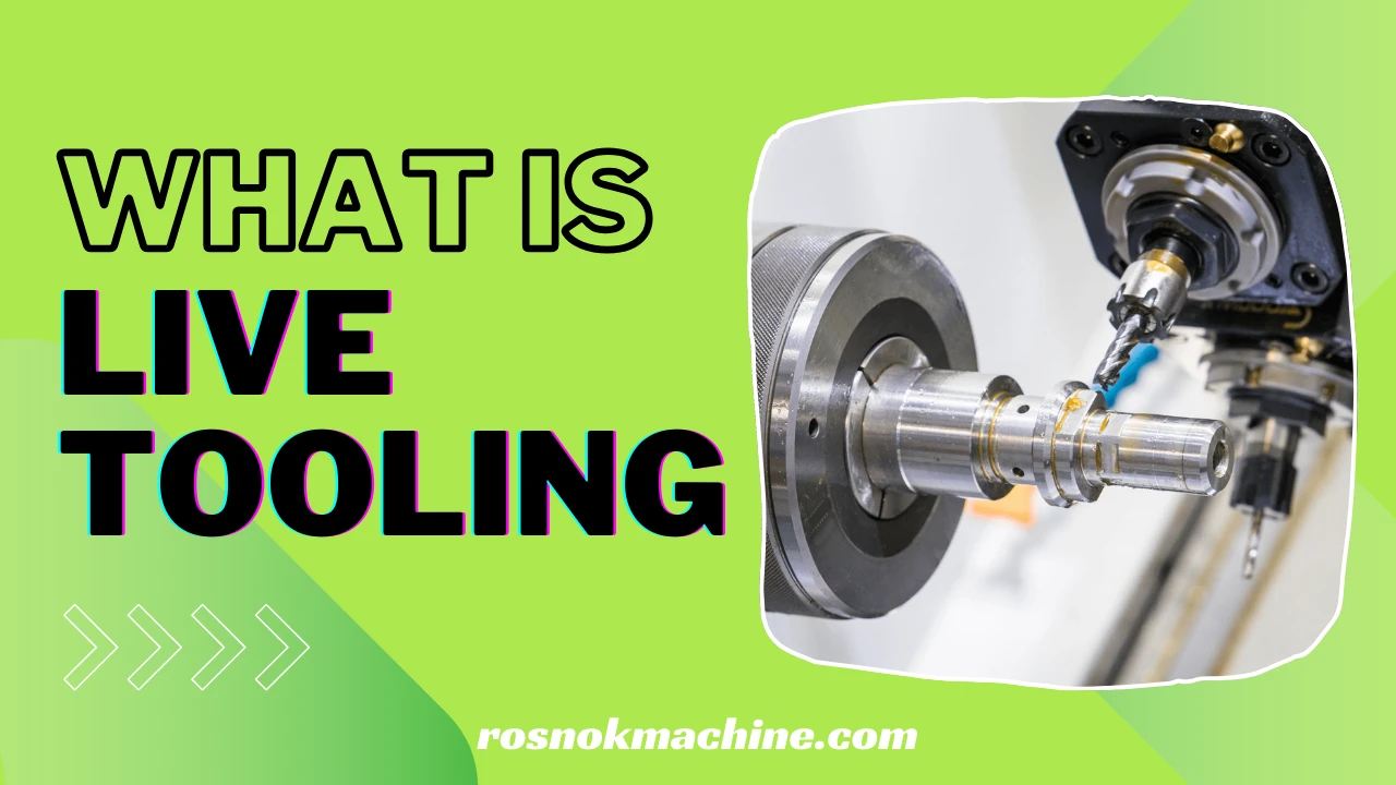 What Is Live Tooling and Why It Matters in CNC Lathes