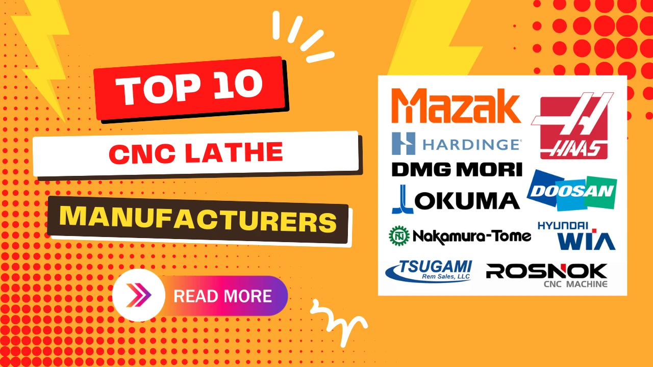 Top 10 CNC Lathe Manufacturers in the World Global Leaders